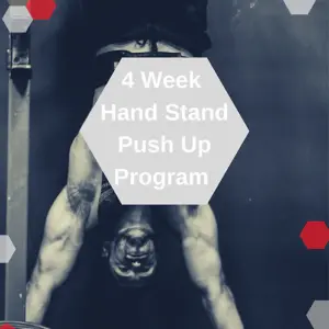 4 Week Hand stand Push Up Adjunct Performance Through Movement Program